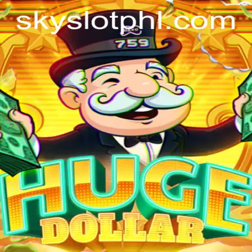 Exploring the Thrills of HugeDollar: The Ultimate Sky Slot Experience