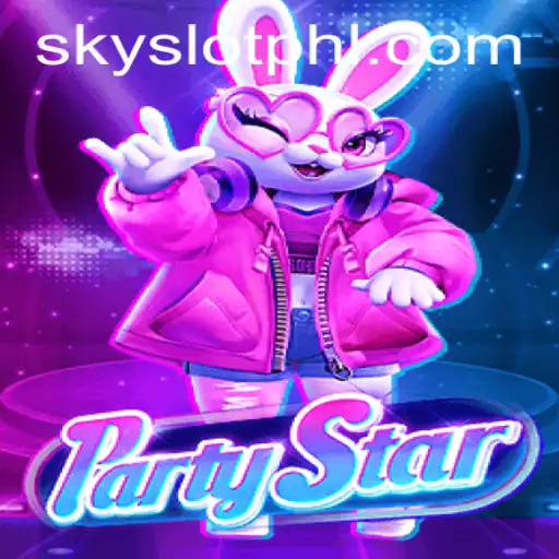 Discovering the Excitement of PartyStar: Dive into the World of Sky Slots