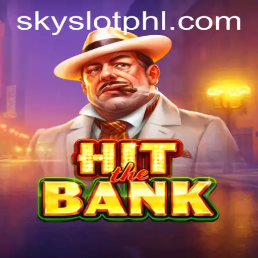 Exploring the Excitement of HitTheBank and Sky Slot