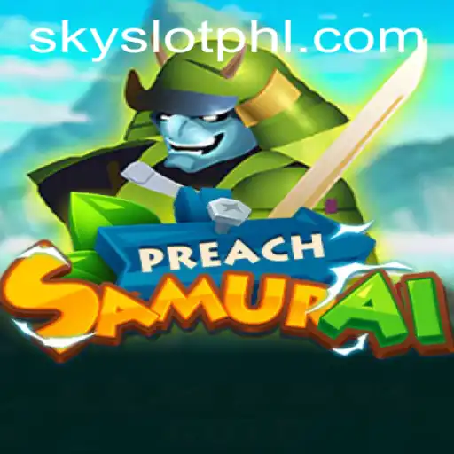 PreachSamurai: A Captivating Journey into the Sky Slot World